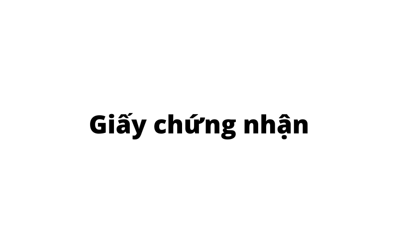 Giấy chứng nhận